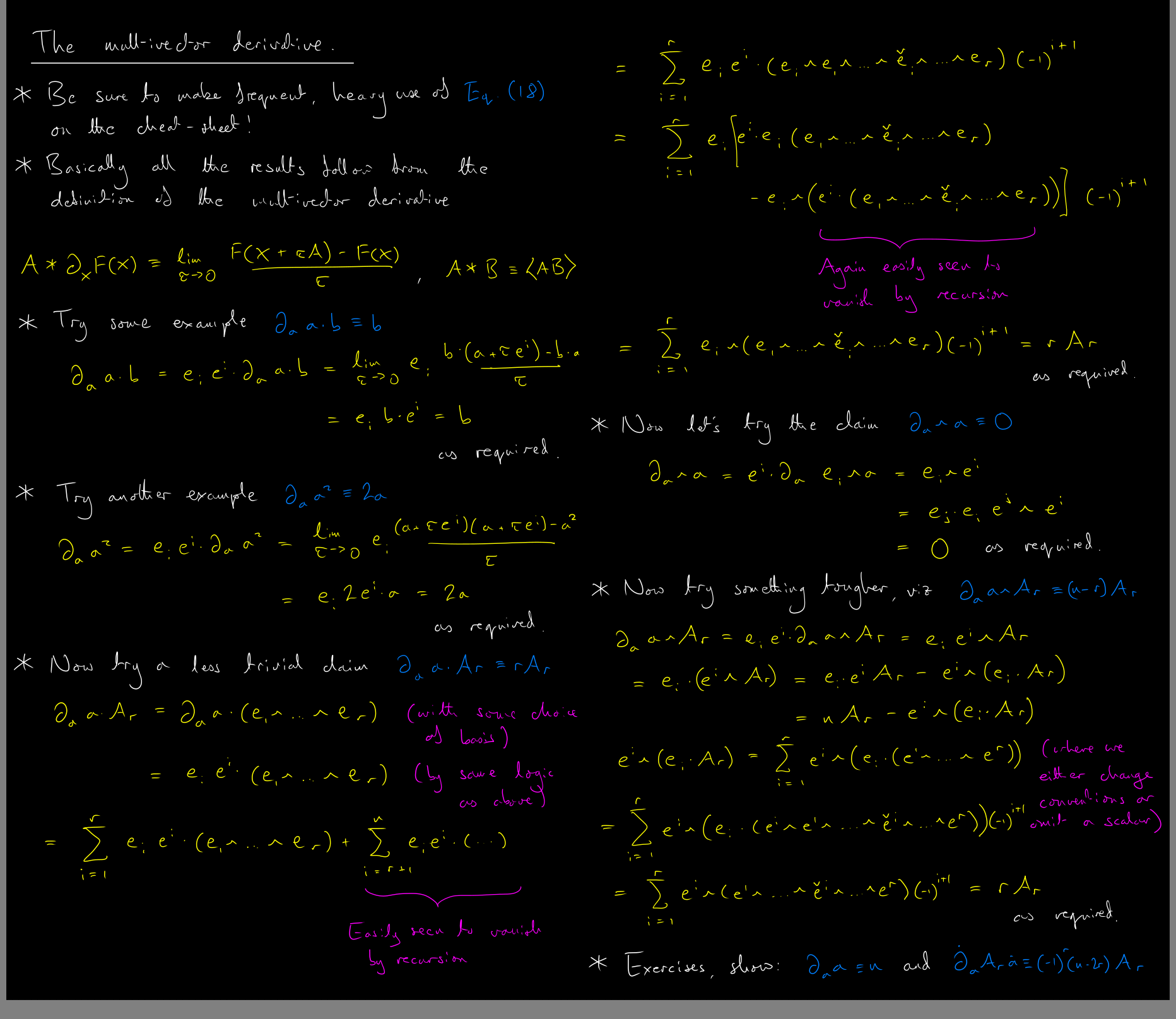 Supervision notes on the multivector derivative. Supervision notes on the multivector derivative.